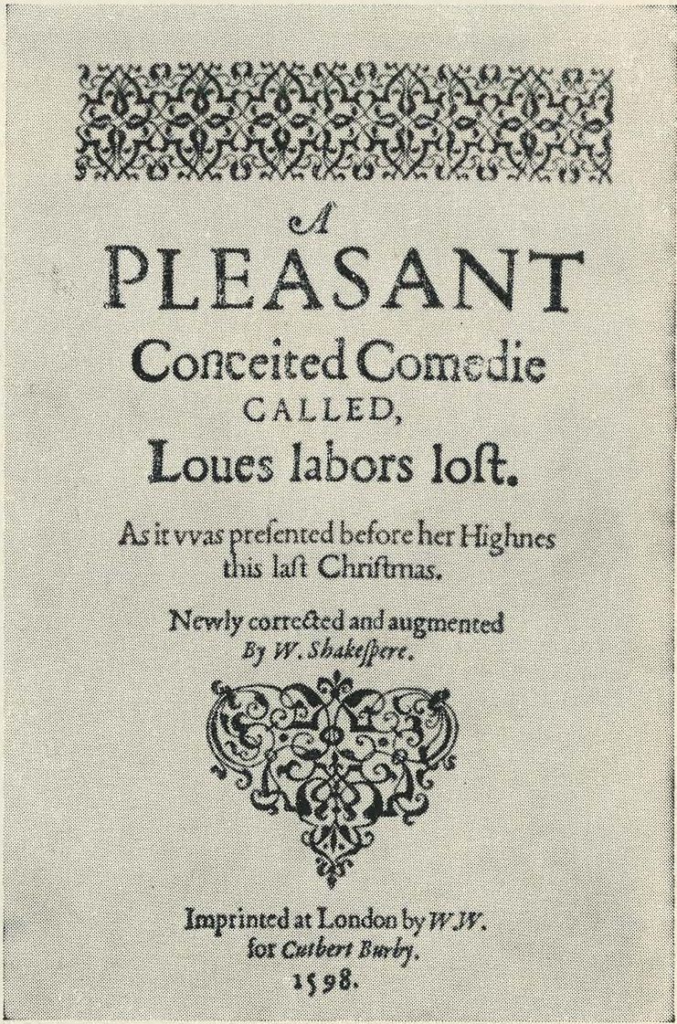 Второе издание комедии Шекспира «Бесплодные усилия любви». 1598
